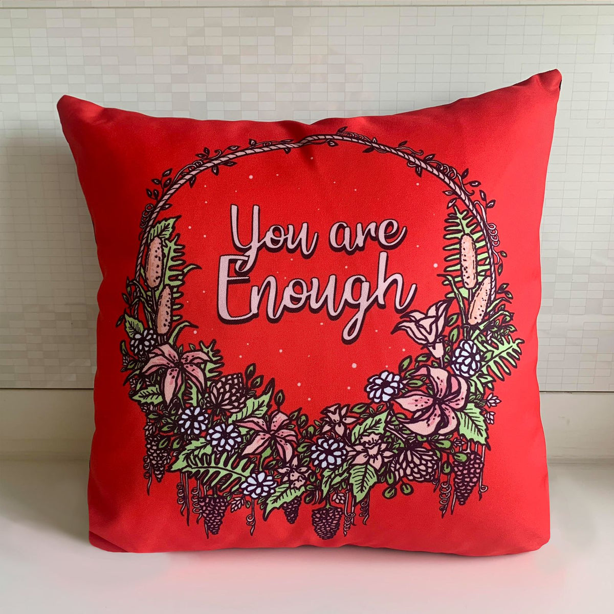 You Are Enough - Cushion