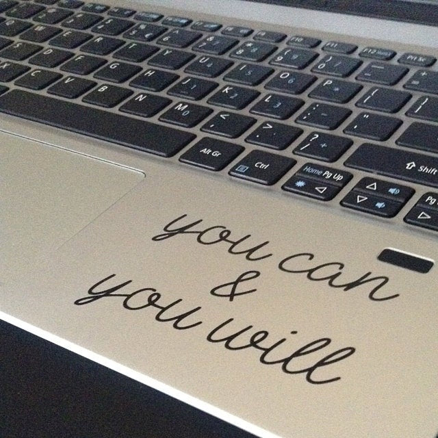 You Can &amp; You Will