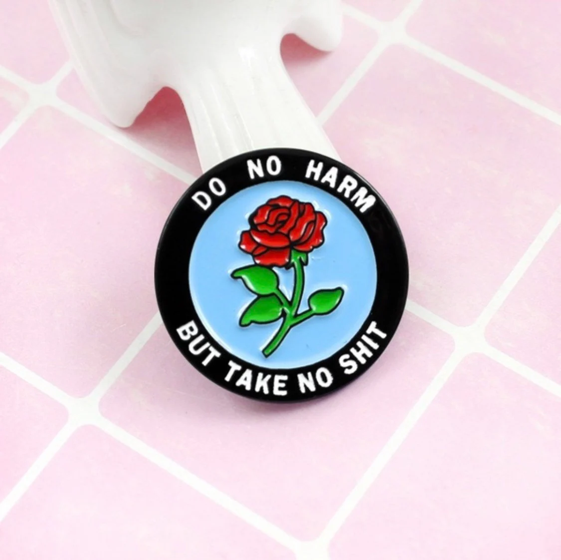 Do No Harm But Take No Shit  - Enamel Pin