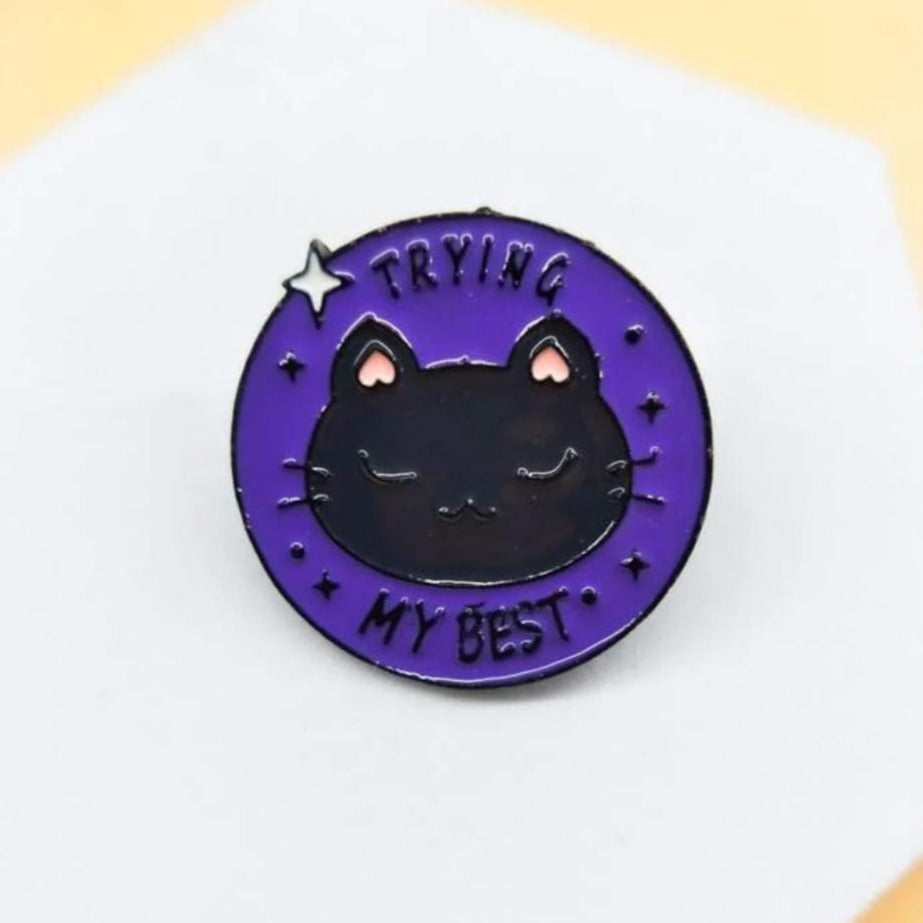 Trying My Best - Enamel Pin