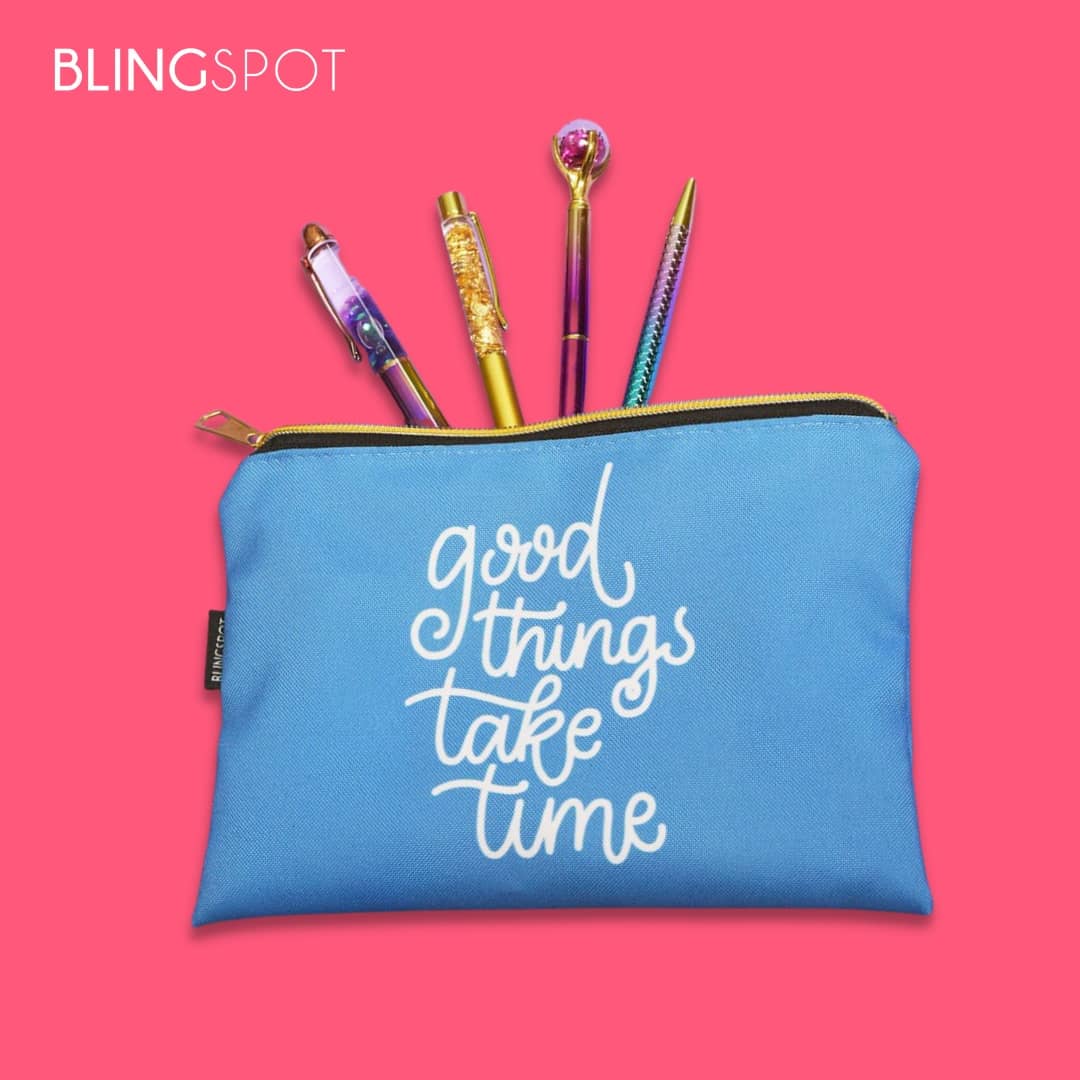 Quotes Series Zipper Pouch - Good Things Take Time