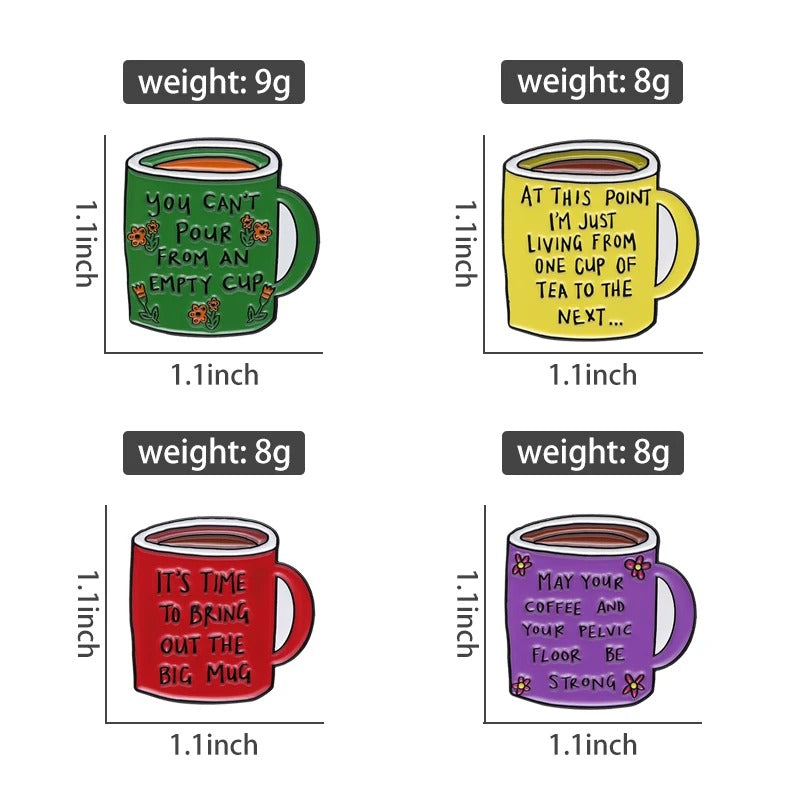 Coffee Mugs Quotes - Enamel Pin