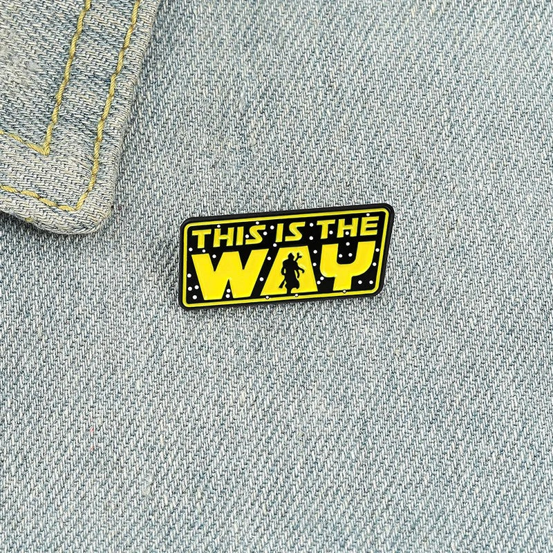 This Is The Way - Enamel Pin