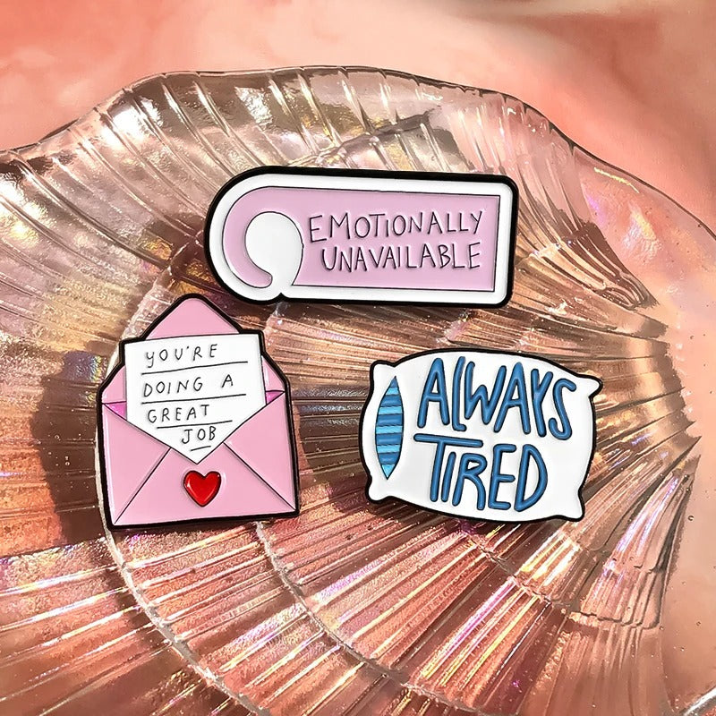 Always Tired  - Enamel Pin