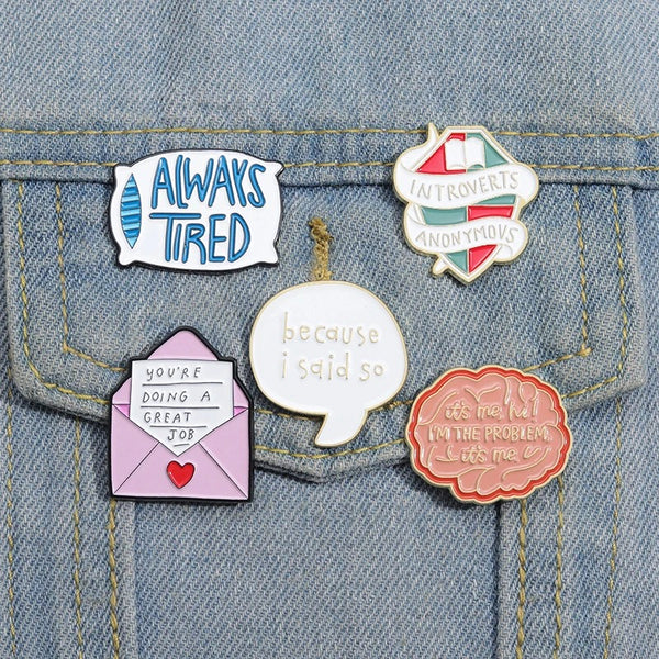 Always Tired  - Enamel Pin