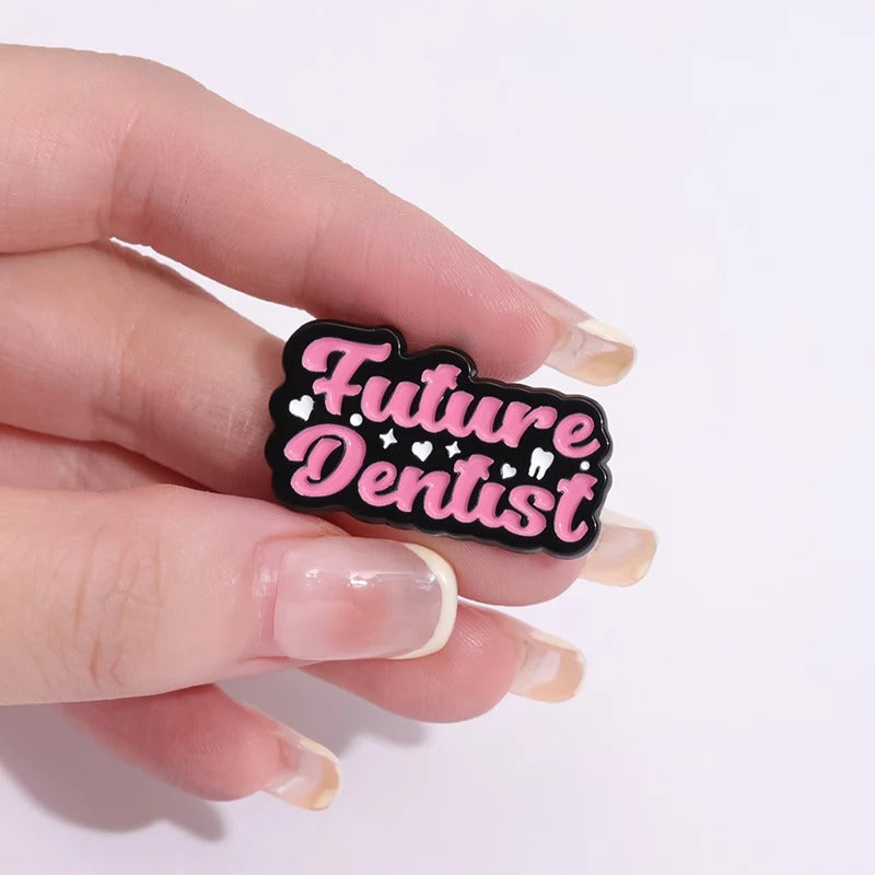 Future Dentist - Enamel Pin