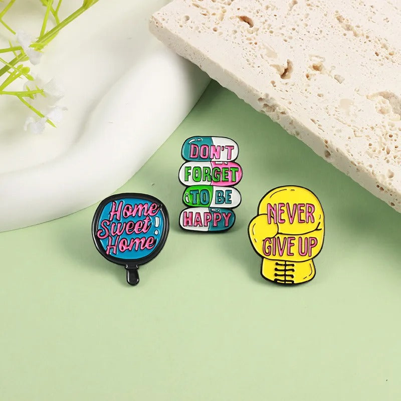 Never Give Up- Enamel Pin