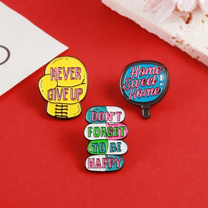 Never Give Up- Enamel Pin