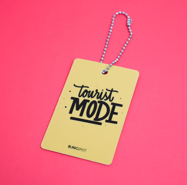 Tourist Mode  -  Luggage Tag