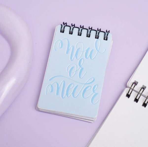 Now Or Never  - Mini Notepad