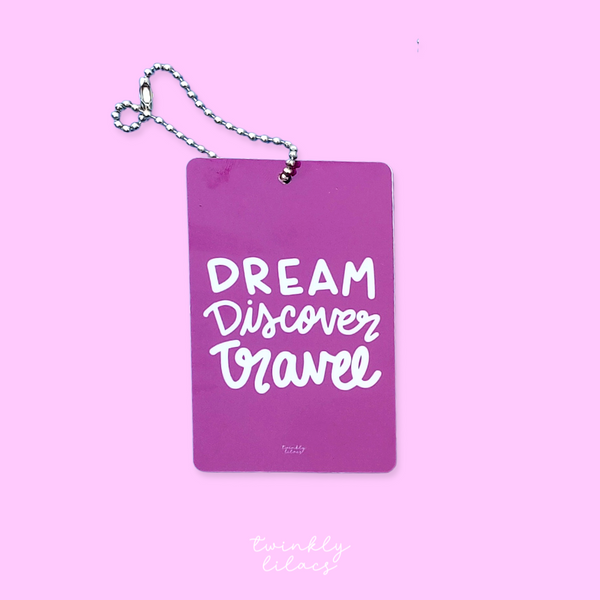 Dream. Discover. Travel. - Luggage Tag