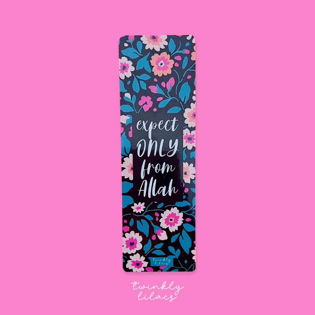 Expect Only From Allah - Bookmark