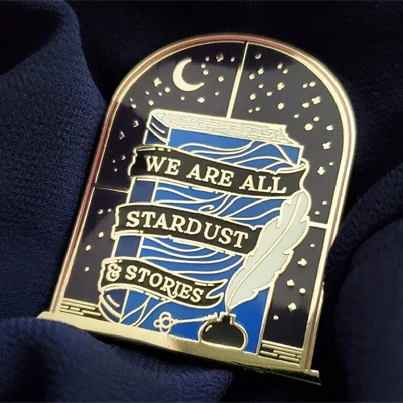 We Are All Stardust Stories  - Enamel Pin