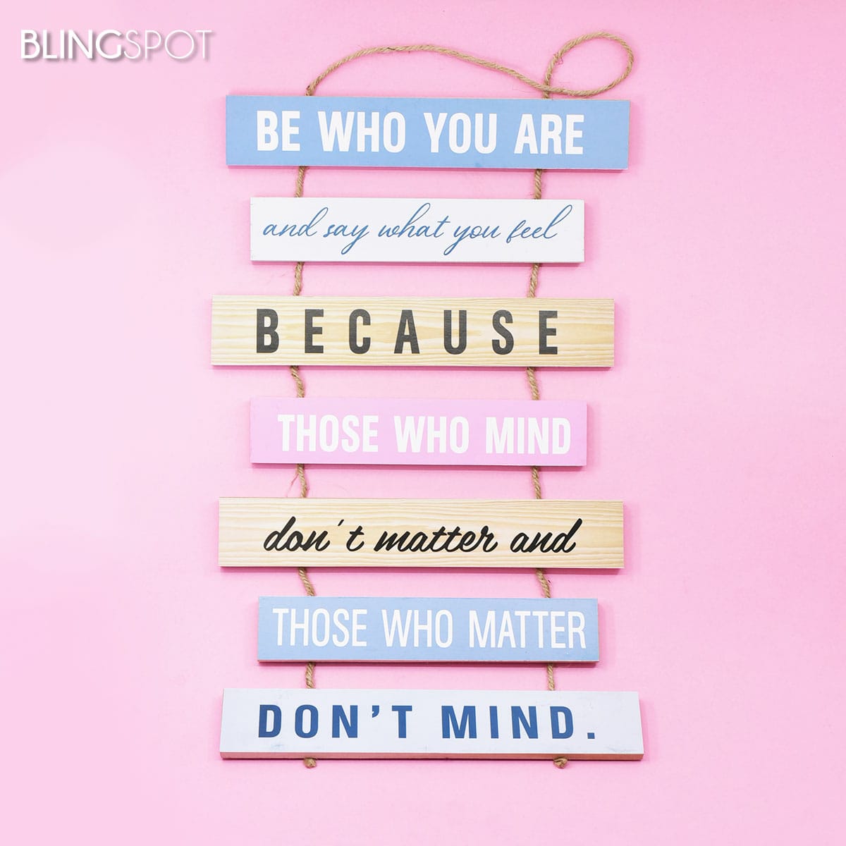 Be who you are - Wall Hanging