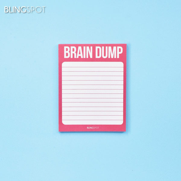 Brain Dump - Pen It All Down Series Notepad