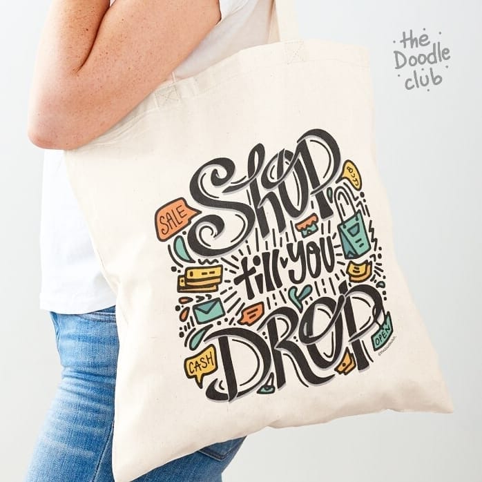 Shop till you drop - Tote Bag
