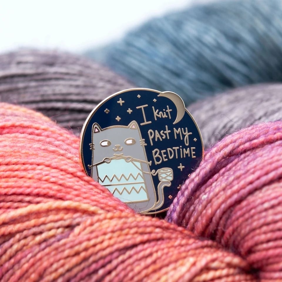 I Knit Past My Bedtime - Enamel Pin