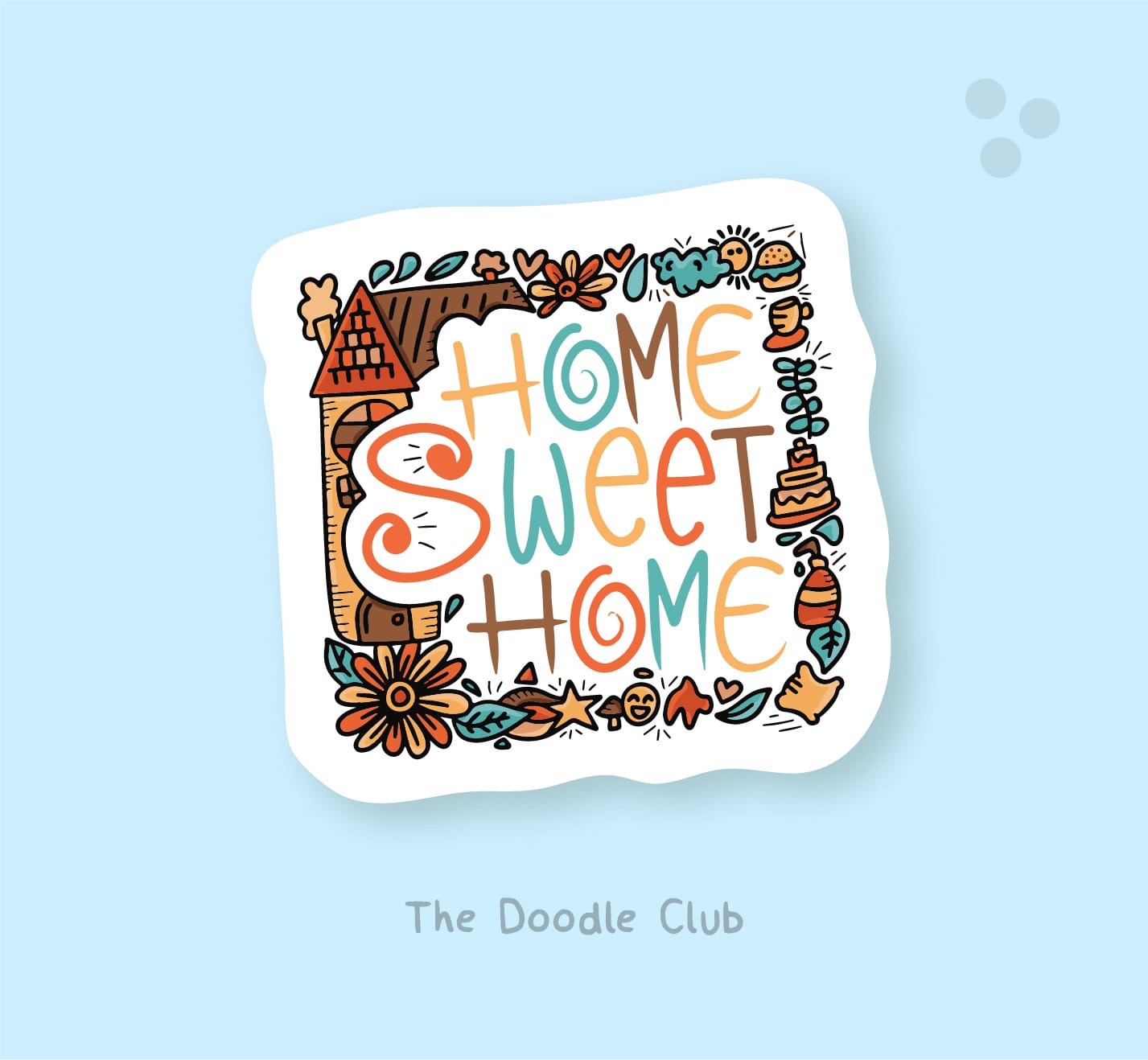 Home Sweet Home - Sticker