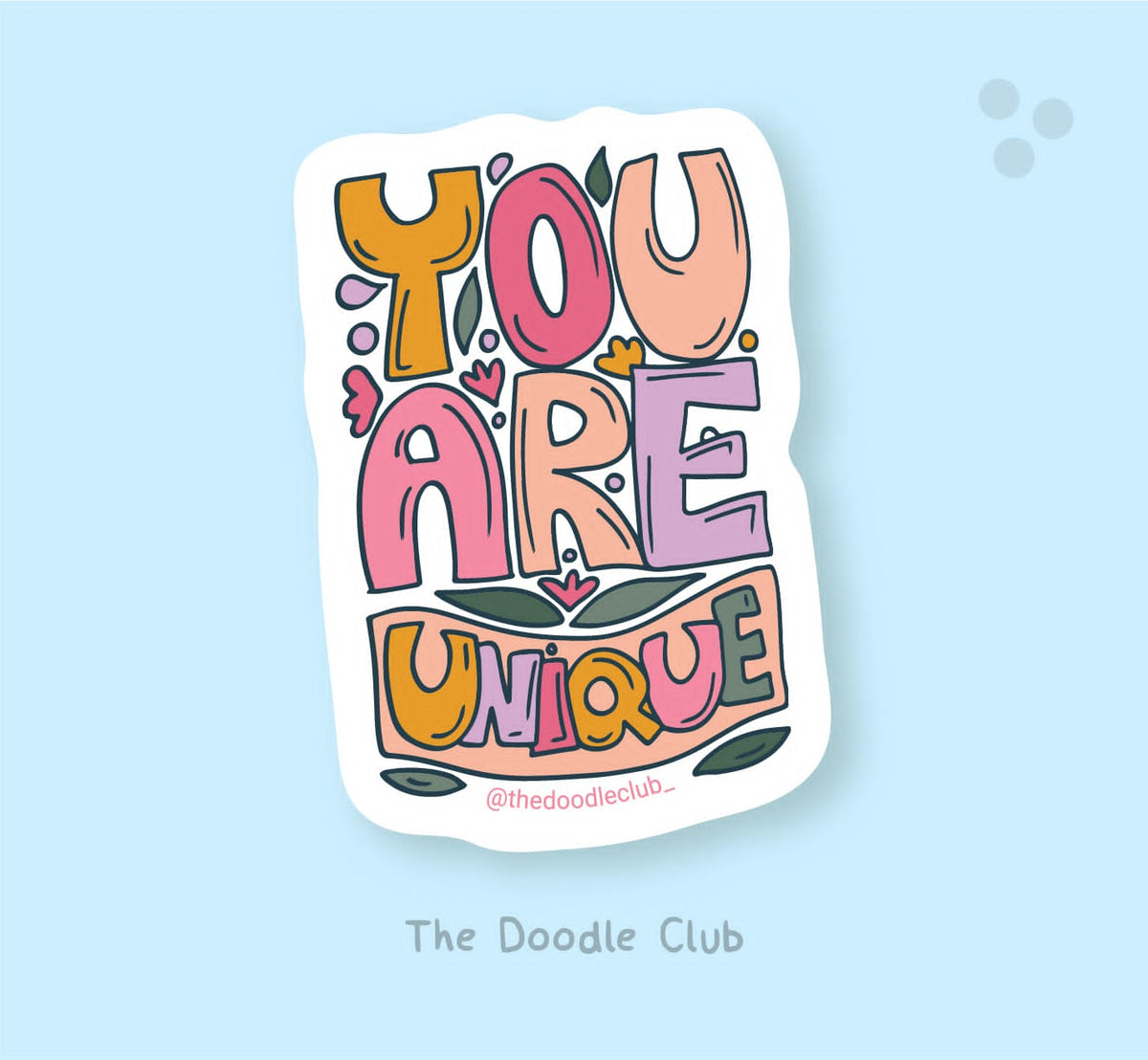 You are Unique - Sticker