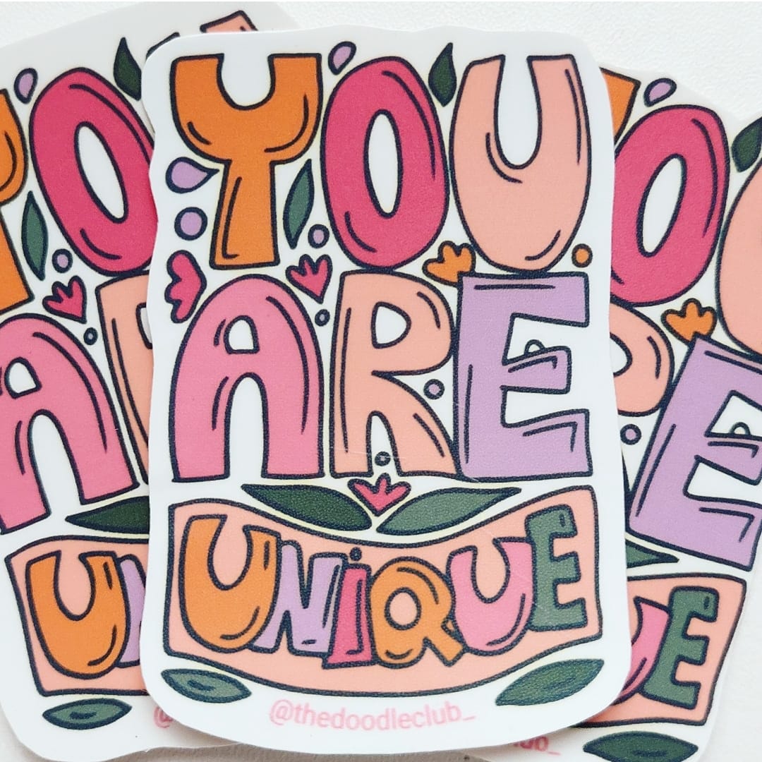 You are Unique - Sticker