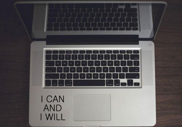 I CAN AND I WILL