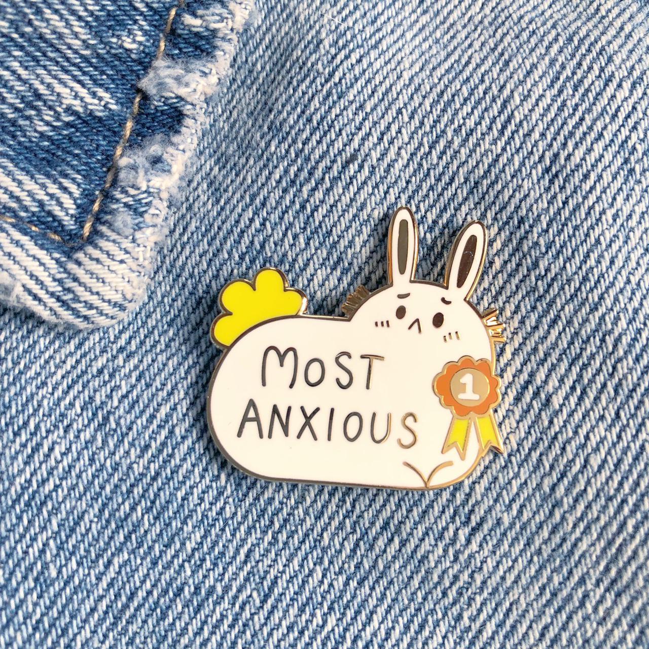 Most Anxious - Enamel Pin