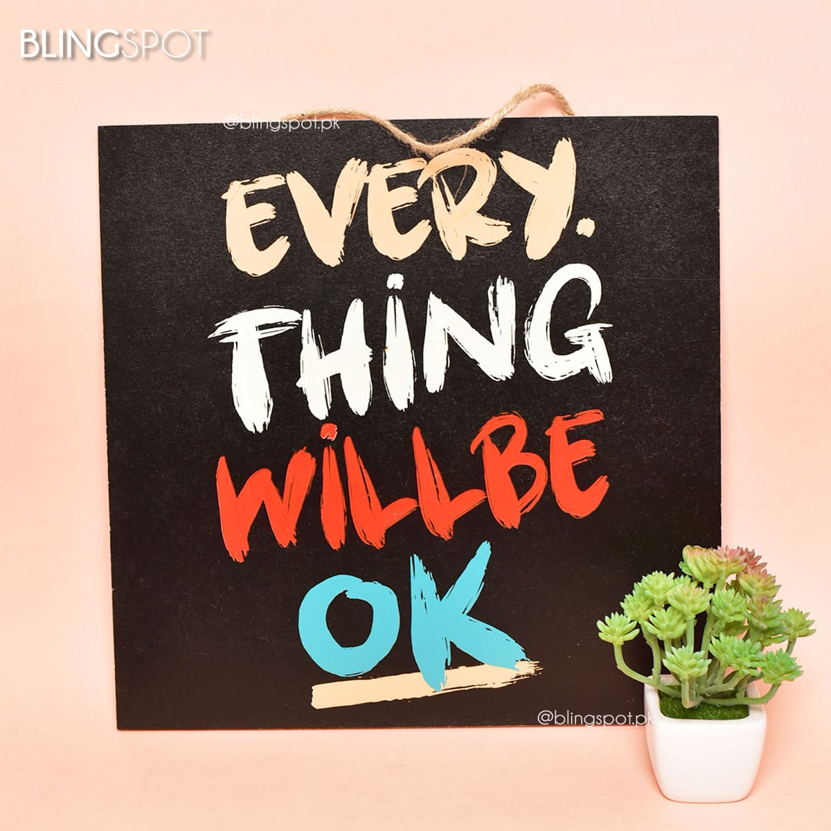 Everything Will Be Ok   - Wall Hanging