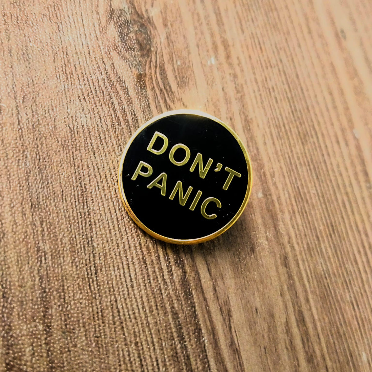 Don&#39;t Panic Gold Foil - Enamel Pin