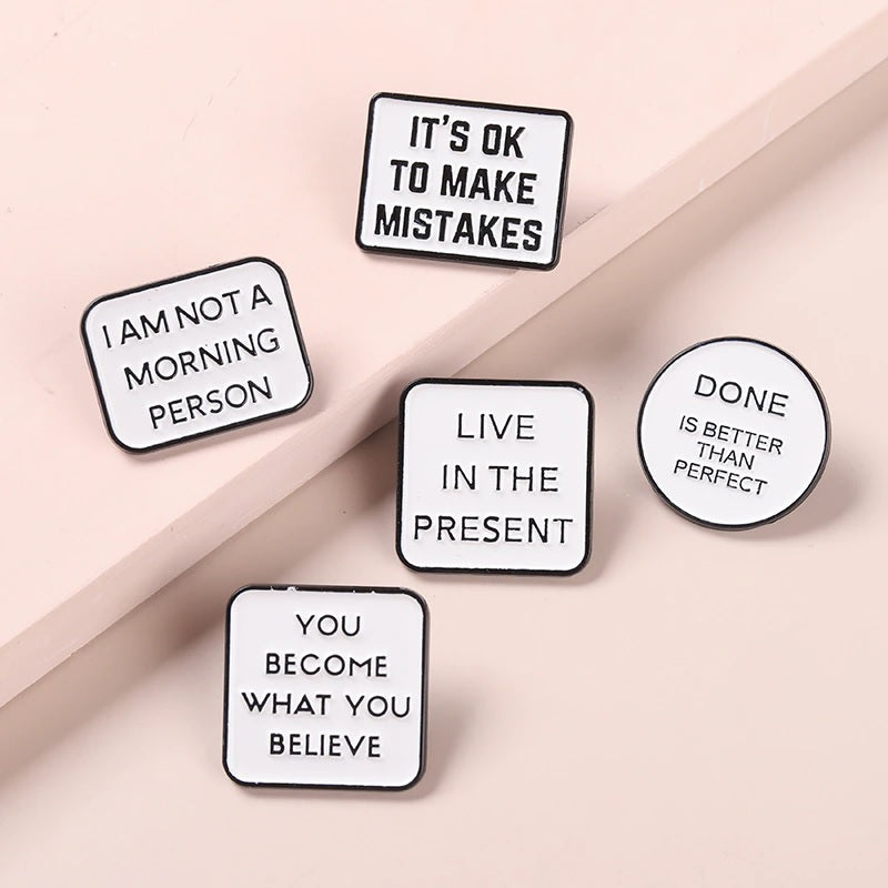 You Become What You Believe  - Enamel Pin