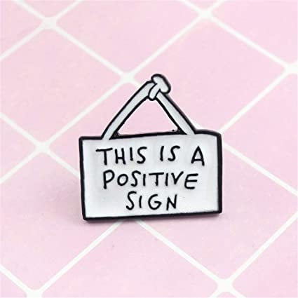 This is a Positive Sign Enamel Pin